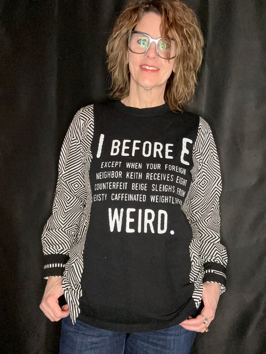 Upcycled I Before E Shirt - M